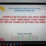 🌸 TỔ CHỨC CHUYÊN ĐỀ GIÁO DỤC PHÁT TRIỂN NGHỆ THUẬT SÁNG TẠO CHO TRẺ MẦM NON 🌸